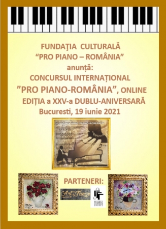 Concursul Internațional "PRO Piano România", ediția a XXV-a dublu aniversară